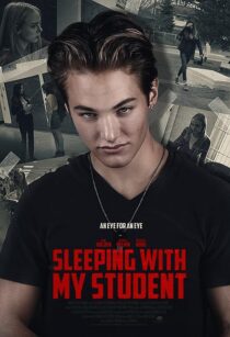 دانلود فیلم Sleeping with My Student 2019371003-103220334