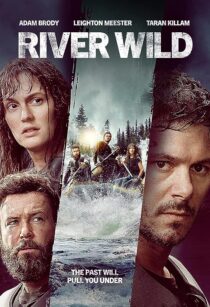 دانلود فیلم The River Wild 2023371241-1263564398