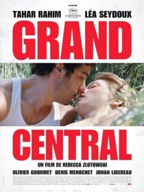 دانلود فیلم Grand Central 2013371034-281332349