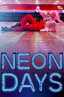 دانلود فیلم Neon Days 2019373512-1249555518