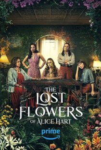 دانلود سریال The Lost Flowers of Alice Hart372080-951345567