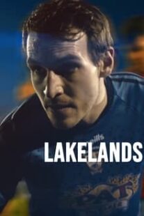 دانلود فیلم Lakelands 2022373173-1926134209