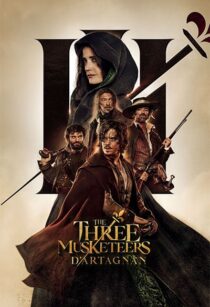 دانلود فیلم The Three Musketeers: D’Artagnan 2023370609-1689648869