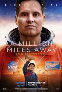 دانلود فیلم A Million Miles Away 2023375567-1484619125