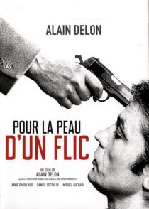 دانلود فیلم Pour la peau d’un flic 1981376361-951724546