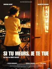 دانلود فیلم Si tu meurs, je te tue 2011375430-319703376