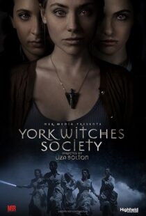 دانلود فیلم York Witches’ Society 2022376662-509891757