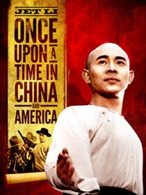 دانلود فیلم Once Upon a Time in China and America 1997375667-347780941