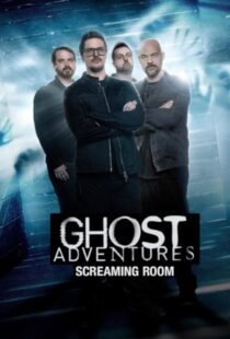 دانلود سریال Ghost Adventures: Screaming Room377268-1669852887