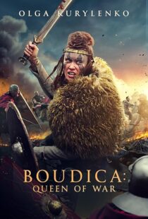 دانلود فیلم Boudica: Queen of War 2023379544-48673062