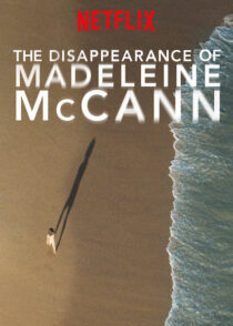 دانلود مستند The Disappearance of Madeleine McCann377701-257402852