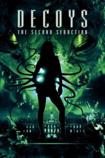 دانلود فیلم Decoys 2: Alien Seduction 2007381065-738296896