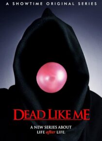 دانلود سریال Dead Like Me381795-139356703