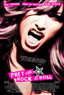 دانلود فیلم Prey for Rock & Roll 2003381603-2137025825