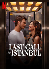 دانلود فیلم Last Call for Istanbul 2023381947-1417711917