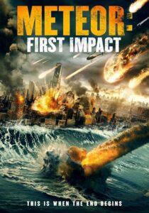 دانلود فیلم Meteor: First Impact 2022381815-1674478255