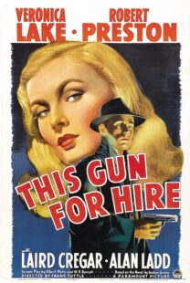 دانلود فیلم This Gun for Hire 1942380755-125206961