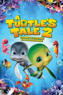 دانلود انیمیشن A Turtle’s Tale 2: Sammy’s Escape from Paradise 2012381285-1127998355