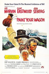 دانلود فیلم Paint Your Wagon 1969384323-1176503988