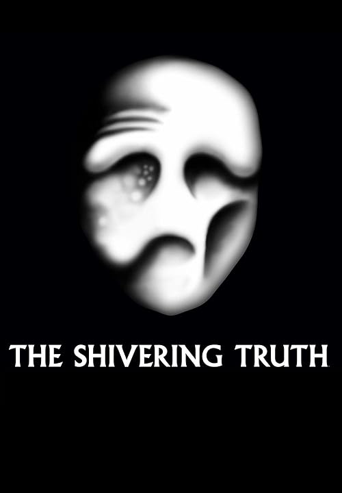 دانلود انیمیشن The Shivering Truth