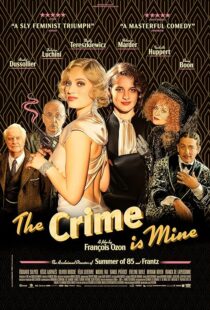 دانلود فیلم The Crime Is Mine 2023382445-727927520