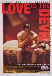 دانلود فیلم Love Is the Devil: Study for a Portrait of Francis Bacon 1998382902-1962147645