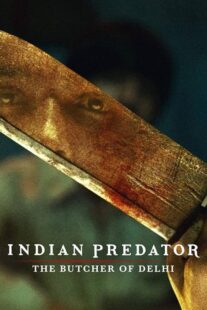 دانلود سریال هندی Indian Predator: The Butcher of Delhi384402-1949171128