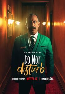 دانلود فیلم Do Not Disturb 2023385355-1944235054