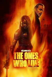 دانلود سریال The Walking Dead: The Ones Who Live387982-150722229