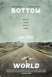 دانلود فیلم Bottom of the World 2017386863-1301163985