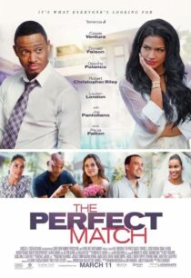 دانلود فیلم The Perfect Match 2016387080-1082579292