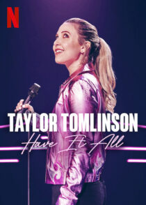 دانلود فیلم Taylor Tomlinson: Have It All 2024387634-1605992151