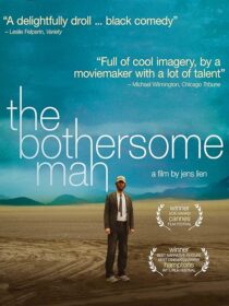 دانلود فیلم The Bothersome Man 2006388010-2061065539