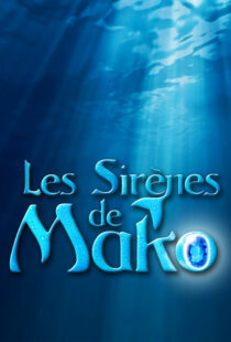 دانلود سریال Mako Mermaids391886-331416604