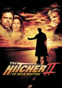 دانلود فیلم The Hitcher II: I’ve Been Waiting 2003390514-472056735