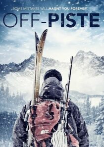 دانلود فیلم Off Piste 2016389632-847797927