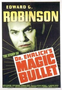 دانلود فیلم Dr. Ehrlich’s Magic Bullet 1940389201-282018951