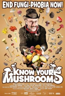 دانلود فیلم Know Your Mushrooms 2008389558-2049360978