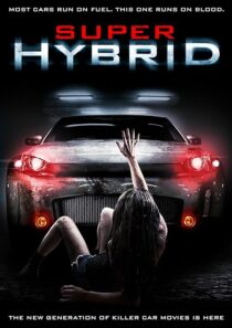 دانلود فیلم Super Hybrid 2010390025-930297653