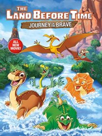 دانلود انیمیشن The Land Before Time XIV: Journey of the Brave 2016392281-893819917