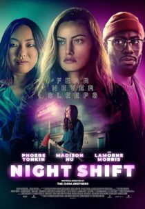 دانلود فیلم Night Shift 2023392238-727874679