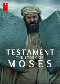 دانلود مستند Testament: The Story of Moses393390-1747210125