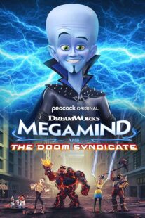 دانلود انیمیشن Megamind vs. The Doom Syndicate 2024388953-853778570