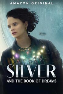 دانلود فیلم Silver and the Book of Dreams 2023391072-586680683