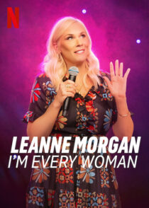 دانلود فیلم Leanne Morgan: I’m Every Woman 2023390993-1769055623