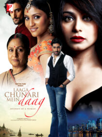 دانلود فیلم هندی Laaga Chunari Mein Daag: Journey of a Woman 2007390124-1917264954