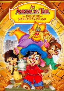 دانلود انیمیشن An American Tail: The Treasure of Manhattan Island 1998390001-1889956433