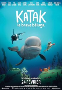 دانلود انیمیشن Katak: The Brave Beluga 2023393539-1291366097