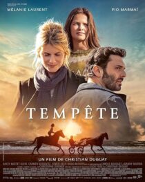 دانلود فیلم Ride Above (Tempete) 2022393543-448977747