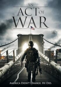 دانلود فیلم An Act of War 2015395514-109207861